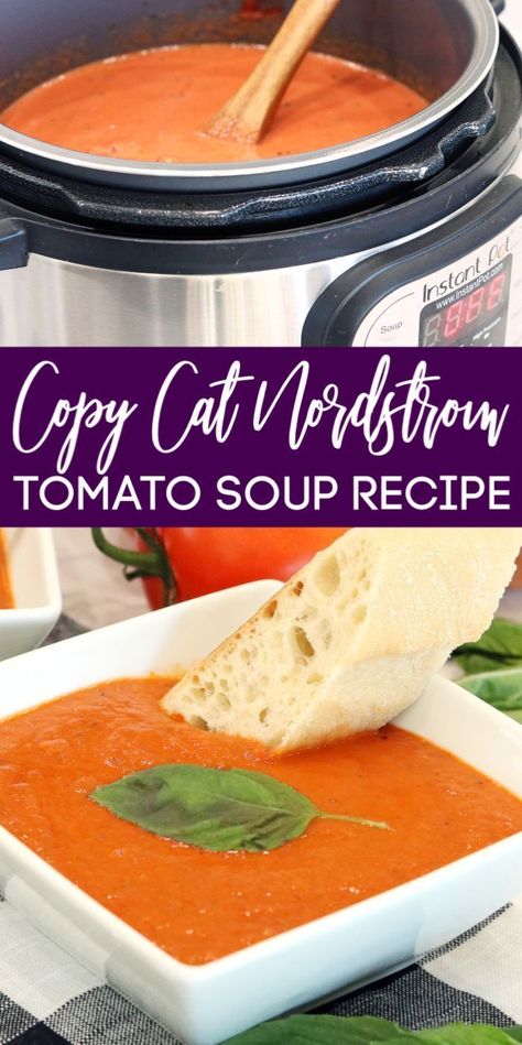 Tomato Soup Nordstrom, Nordstrom Cafe Tomato Soup, Homemade Tomato Soup With Fresh Tomatoes Instant Pot, Insta Pot Tomato Soup Recipes, Homemade Tomato Soup Instant Pot, Tomato Bisque Soup Instant Pot, Tomato Soup Recipe Instant Pot, Instant Pot Tomato Bisque, Instapot Tomato Soup Recipes