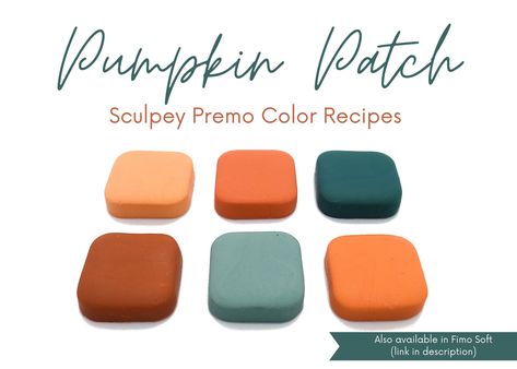 Polymer Clay Color Recipes, Clay Mixing, Polymer Clay Recipe, Winter Palette, Recipes Fall, Clay Color, Fall Color Palette, Pumpkin Colors, Some Body