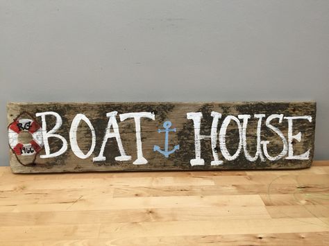 Boat House sign, distressed wood, lake house Wood Lake House, Pallet Closet, Boat Signs, Wood Lake, Barn Wood Projects, Lake Decor, House Signs, Boat House, Diy Wood Signs