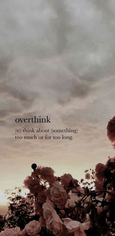 Overthinker Quotes Wallpaper, Wallpaper For Overthinkers, Overthinker Aesthetic Wallpaper, Overthinking Lockscreen, Overthinking Wallpapers For Iphone, Intp Aesthetic Wallpaper, Overthinker Wallpaper, Stop Overthinking Wallpaper, Overthinker Aesthetic