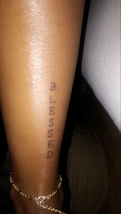 Blessed Ankle Tattoo, Blessed Leg Tattoo, Ankle Tattoo Black Women, Blessed Tattoo For Women, Small Ankle Tattoos For Women, Small Dope Tattoos, Blessed Tattoo, Ankle Tattoos For Women, Hand Tattoos For Girls