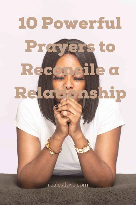 10 Powerful Prayers to Reconcile a Relationship - Realest Love Praying For Your Relationship, Prayers To Stop Lust, Prayer For Relationship Restoration, Prayers For Relationship Healing, Pray For Relationship, Prayer For Relationship, Prayer For Relationships, Relationship Prayers, Rekindle Relationship