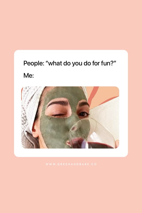 self care skin care weekend face mask meme Weekend Skincare, Clay Face Masks, Wellness Skincare, Mask Quotes, Mud Masks, Skins Quotes, Beauty Humor, Beauty Skin Quotes, Esthetician Marketing