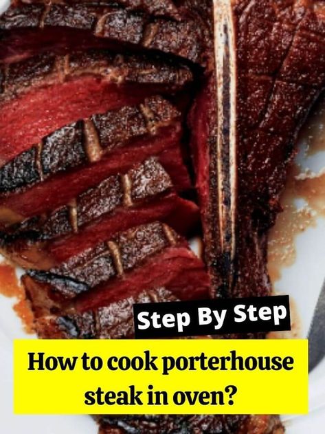 How to cook porterhouse steak in oven? Porterhouse Steak Recipe In Oven, Porter House Steak Recipe, Porterhouse Steak Recipe, Steak In Oven, Porterhouse Steak, Oven Cooking, Oven Recipes, Steak Recipes, Oven Baked