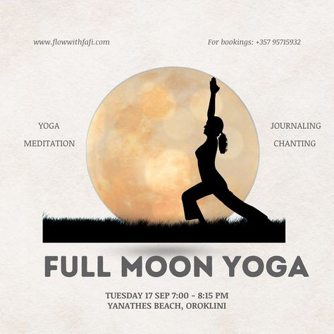 🌕✨ Join us for a magical evening of Full Moon Yoga! ✨🌕 Embrace the energy of the full moon with meditation, yoga, journaling, and chanting. Connect with your inner self and find balance in the serene setting of the beach. 🌸🧘‍♀️ 📅 Date: Tuesday, September 17 🕠 Time: 7:00 - 8:15 PM 📍 Location: Yanathes beach, Oroklini Reserve your spot now: https://schedulingclasseswithflowwithFafi.as.me/full-moon-yoga-and-journaling Spaces are limited, so sign up today! Let’s flow together under the full m... Yoga Journaling, Full Moon Yoga, Chanting Meditation, Moon Yoga, Beach Date, Inner Self, Find Balance, The Full Moon, Finding Balance