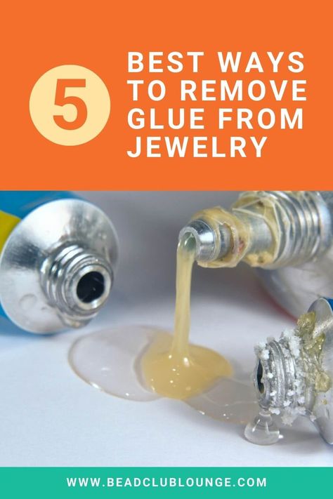 How To Remove Adhesive, Remove Super Glue, Beading Tips, Jewelry Cleaner Diy, Metal Glue, How To Remove Glue, Jewelry Hacks, Best Glue, Epoxy Glue