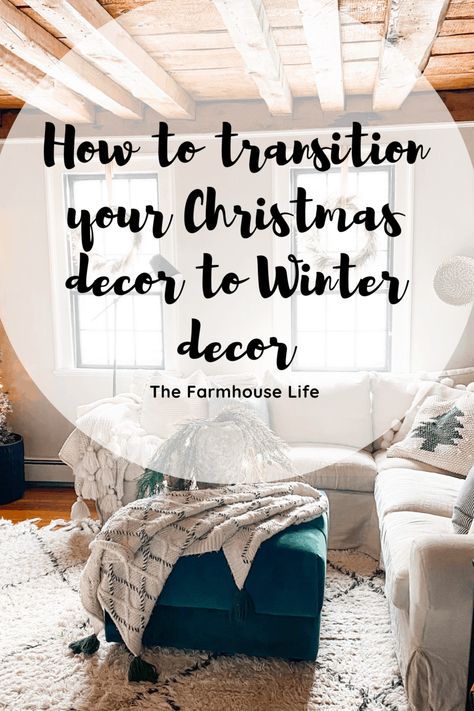 I show you how to transition from Christmas decor to Winter decor without looking too Christmassy. Plus a video tour of my Winter decor! #farmhousedecor #winterdeorideas #howtodecoratethis new year Christmas To Winter Decor Transition, February Decorating Ideas, Decorating After Christmas Is Over, Winter Home Decor After Christmas, Transitional Christmas Decor, January Decor After Christmas, Winter Decor After Christmas, Decorating After Christmas, After Christmas Decor