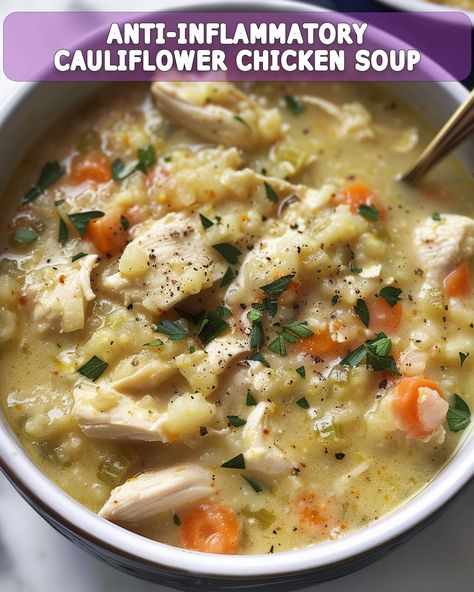 30-Minute Cauliflower Chicken Soup: An Easy Anti-Inflammatory Recipe Creamy Chicken Cauliflower Soup, Cauliflower Chicken Soup, Heathy Soup, Chicken Soup Easy, Cauliflower Soup Healthy, Red Skin Potato Salad, Cauliflower Chicken, Cabbage Soup Diet Recipe, Chicken Cauliflower