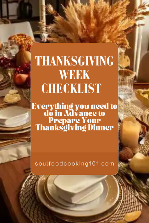 Thanksgiving Week Checklist: Everything You Need to Do In Advance to Prepare Thanksgiving Dinner Thanksgiving Preparation Checklist, Week Checklist, Preparing Thanksgiving Dinner, Thanksgiving Checklist, Thanksgiving Hacks, Thanksgiving Week, Hosting Thanksgiving, Thanksgiving Dishes, Being Prepared