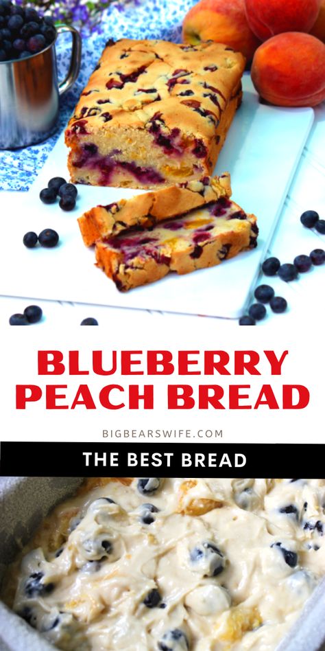 Peach Quick Bread, Blueberry Quick Bread, Fresh Blueberry Recipes, Blueberry Bread Recipe, Peach Bread, Peach Blueberry, Blueberry Bread, Fresh Peaches, Peach Recipe