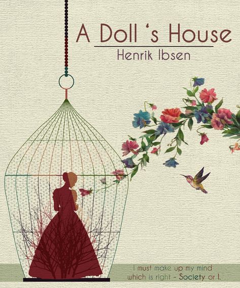 I designed a book cover of the play, A Doll’s House by Henrik Ibsen.  I hope you like it. Ibsen A Doll's House, A Doll’s House Henrik Ibsen, A Dolls House Ibsen, A Doll's House Ibsen, A Dolls House Henrik Ibsen, Nora Helmer, Books To Improve English, Photo Collage Diy, House Poster