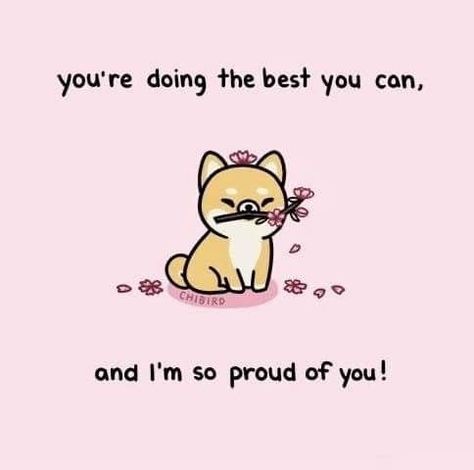 Encouraging Cute Pics, Cute Uplifting Pictures, Cute Daily Reminders For Friends, Cute Support Message, You Can Do It Cute, Cheerful Quotes, Cute Motivational Quotes, Cheer Up Quotes, Cute Text Quotes