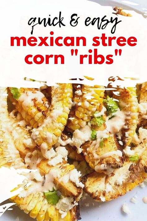 Mexican Corn Ribs Air Fryer, Corn Ribs Dipping Sauce, Air Fryer Corn Ribs Recipe, Corn Ribs Air Fryer, Air Fryer Mexican Street Corn, Air Fryer Mexican, Current Recipes, Corn In The Oven, Air Fryer Corn