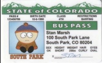 Id Cover, Stone Park, I Hate Mondays, South Park Memes, Hate Mondays, Bus Pass, Phone Decor, Bus Card, State Of Colorado