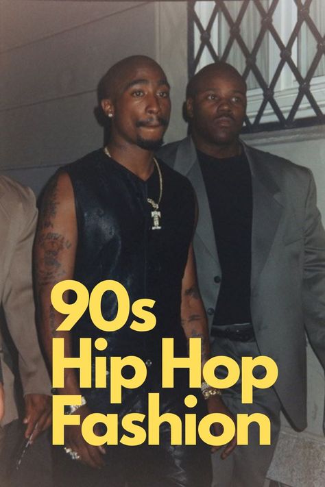 Incredible 90s Hip Hop Fashion 90s Mens Fashion Hip Hop, 90s Hip Hop Outfits Men, 90s Hip Hop Fashion Mens, Hip Hop 90s Fashion Outfits, 90s Party Outfit Hip Hop, Tupac Fashion, 90s Fashion Men Hip Hop, 90s Overalls Outfit, 90 Hip Hop