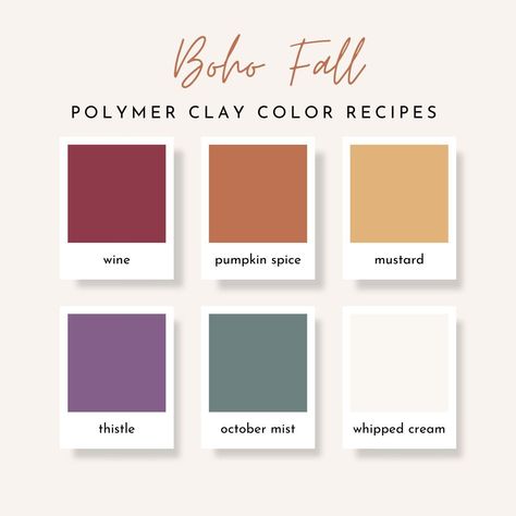 Boho Fall Polymer Clay Color Recipe Palette, Sculpey Clay Color Mixing, Digital Download, Clay Color Tutorial, Burnt Orange, Mustard Yellow Fall Polymer Clay Color Recipes, Wine Pumpkin, Clay Color Recipe, Clay Color Mixing, October Mist, Fall Polymer Clay, Sculpey Souffle, Clay Recipes, Color Recipe