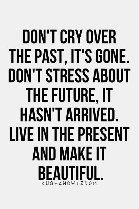 Don’t cry over the past, it’s gone. Don’t stress ...  http://moreti.me/1DTJYrx  #lifehack Sanna Ord, Inspirerende Ord, Motiverende Quotes, Short Inspirational Quotes, Quotable Quotes, A Quote, Beautiful Quotes, Great Quotes, The Words