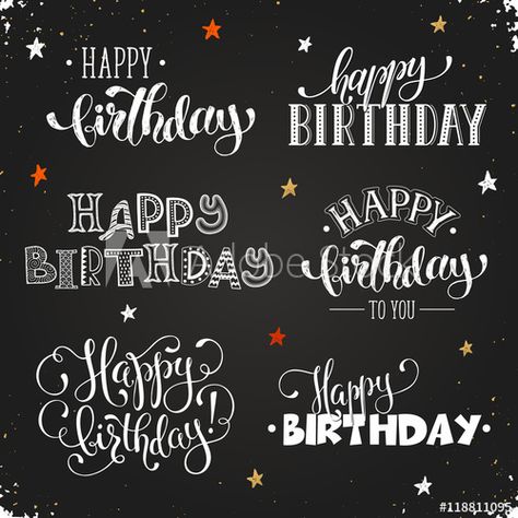 Hand written Happy birthday phrases. Greeting card text templates on blackboard hand drawn with chalk. Happy Birthday lettering in modern calligraphy style. - Buy this stock vector and explore similar vectors at Adobe Stock Written Happy Birthday, Handlettering Happy Birthday, Happy Birthday Chalkboard, Birthday Chalkboard Art, Happy Birthday Hand Lettering, Chalkboard Template, Happy Birthday Writing, Happy Birthday Drawings, Chalkboard Birthday