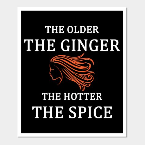 Ginger Quotes Funny, Hair Sayings, Ginger Quotes, Ginger Jokes, Ginger Humor, Redhead Quotes, Funny Reaction, Hair Quotes, Photography Lessons