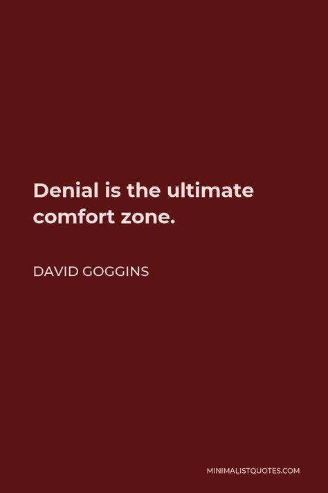 Denial Quotes, Stay Hard David Goggins, David Goggins Stretching Routine, David Goggins Whos Gonna Carry The Boats, Quotes From David Goggins, Michael Morbius, David Goggins Quotes, David Goggins They Dont Know Me Son, Simple Sentence