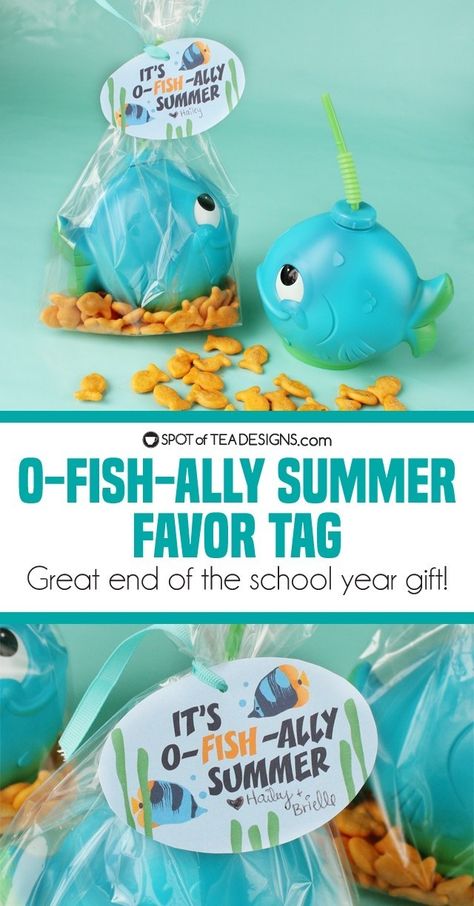 End of the School Year Gift Idea: O-Fish-Ally Summer Favor Tag | Spot of Tea Designs Summer Gifts For Students, Babysitter Gifts, Summer Favors, End Of Year Party, Gifts For Students, O Fish Ally, Summer Fishing, Classroom Treats, Summer Printables