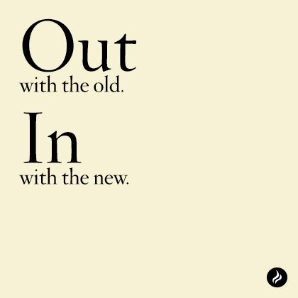 Out with the old. In with the new. #CocoaBranding http://cocoa.am/ Out With Old In With New Quotes, Kill The Old Me Quotes, Out With The Old In With The New Quotes, Out With The Old In With The New, New Me Quotes, Wallpapers Celebrities, Highlights Wallpaper, 2024 Manifesting, Quotes Aesthetics