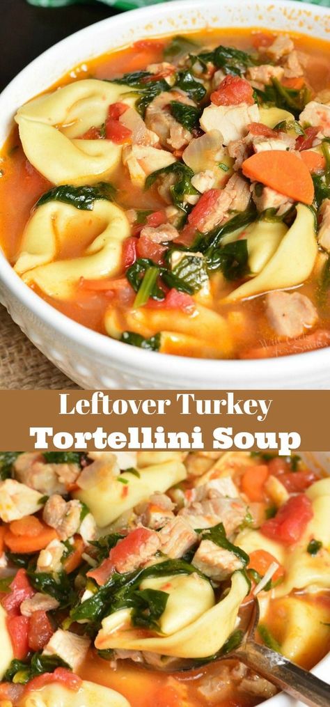 Ground Turkey Tortellini Soup, Cheese Tortilini Soup Recipe, Tortillnie Soup, Tortellini Turkey Soup, Turkey Meatball Tortellini Soup, Turkey Tortellini Soup, Turkey Tortellini, Turkey Recipes Easy, Leftover Turkey Recipes Easy