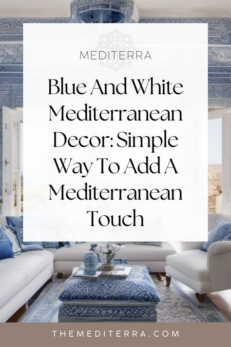 Blue And White Mediterranean Decor: Simple Way To Add A Mediterranean Touch Mediterranean Inspired Bedroom, Mediterranean Coastal Decor, Mediterranean Blue Bedroom, Blue And White Mediterranean Decor, Mediterranean Bedroom Decor, Mediterranean Blue And Yellow Decor, Spanish Bedroom Decor, Coastal Mediterranean Decor, Coastal Mediterranean Interior Design