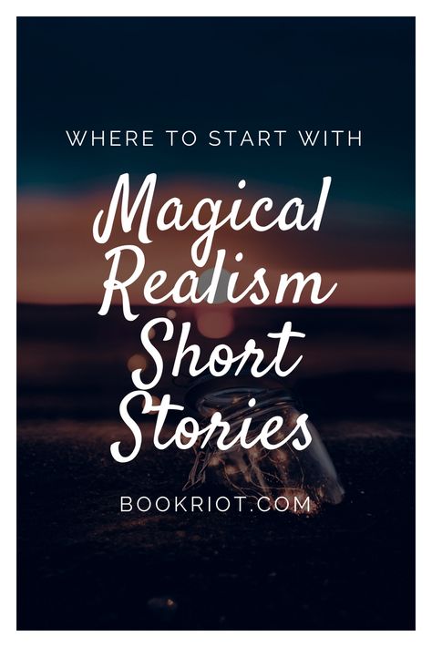 Where to start reading magical realism short stories.  book lists | short stories | how to | reading hacks | reading pathways | magical realism | magical realism short stories Short Stories For Elementary Students, Best Short Story Collections, Writing Magical Realism, Discover The Magic Of Reading, Short Story Books, Magic Realism Writing Prompts, Magical Realism Prompts, Reading Hacks, Best Magical Realism Books