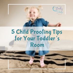 5 Child Proofing Tips for Your Toddler's Room | The Baby Sleep Site Toddler Proofing, Want And Need, Sleep Consultant, Toddler Sleep, Baby #5, Toddler Rooms, Girl Beds, Big Girl Rooms, Toddler Room