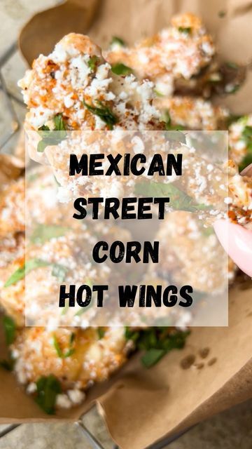 Margarita Wings Recipe, Mexican Wings Recipe, Mexican Wings, Tajin Recipes, Small Dishes, Cotija Cheese, Mexican Street Corn, Street Corn, Chicken Wing