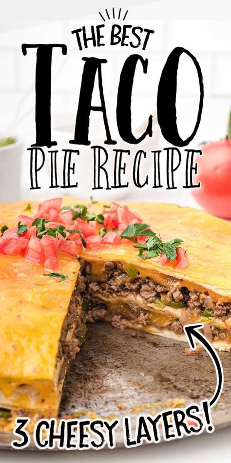 Mexican Tortilla Pie, Layered Taco Pie 12 Tomatoes, Tortilla Taco Recipes, Tortilla Stack Recipe Ground Beef, Tortilla Pie Mexican, Layered Taco Pie With Tortillas, Tortilla Hamburger Taco, Layered Tortilla Pie, Recipes Using Soft Taco Shells