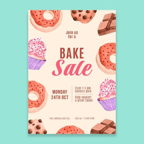 Watercolor bake sale flyer template | Premium Vector #Freepik #vector #hand-painted #watercolor-painting #watercolor-food #vertical-poster Bake Sales Ideas Fundraiser, Bake Sale Menu Ideas, Bake Sale Flyer Template Free, Bake Sale Flyer Ideas, Bake Sale Signs Posters Diy, Cake Sale Poster, Bake Sale Poster Ideas, Bake Sale Sign, Bake Sale Poster