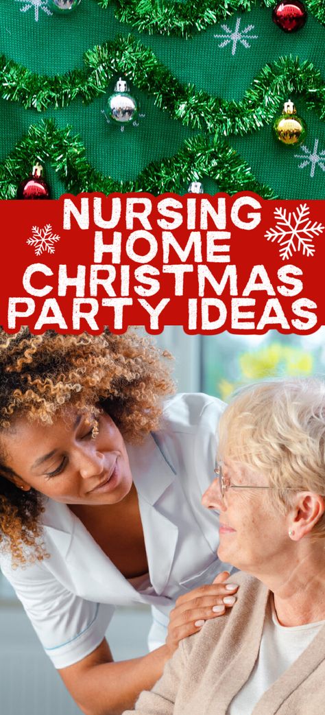 Nursing Home Theme Days, Christmas Ideas For Nursing Homes, Nursing Home Theme Party, Nursing Home Christmas Party Ideas, Christmas Activities For Elderly Nursing Homes, Nursing Home Gifts For Residents Christmas, Christmas Party Ideas For Seniors, Nursing Home Decorating Ideas Christmas, Christmas Community Service Ideas