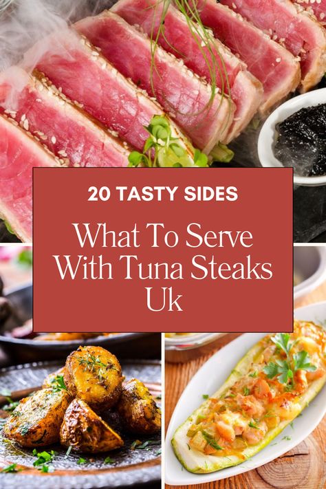 What To Serve With Tuna Steaks Uk ( 20 Tasty Sides) Sides With Tuna Steak, Sides For Tuna Steak, Tuna Steak Sides, Tuna Steak Side Dishes, Tuna Side Dish, Blackened Tuna, Steak Sides, Ahi Tuna Steak, Tuna Fillet