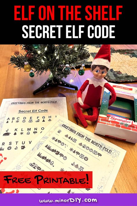 Free Printable Elf on the Shelf Secret Message » minorDIY Printable Elf On The Shelf, The Elf On The Shelf, Hidden Messages, Christmas Messages, Secret Code, Secret Messages, File Folder, Candy Canes, File Free