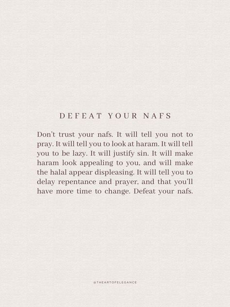 Nafs Islam Quotes, Nafs Islam, Hijab Motivation, Peaceful Words, Islam Quotes About Life, Short Islamic Quotes, Best Quotes From Books, Islamic Reminders, Unusual Words