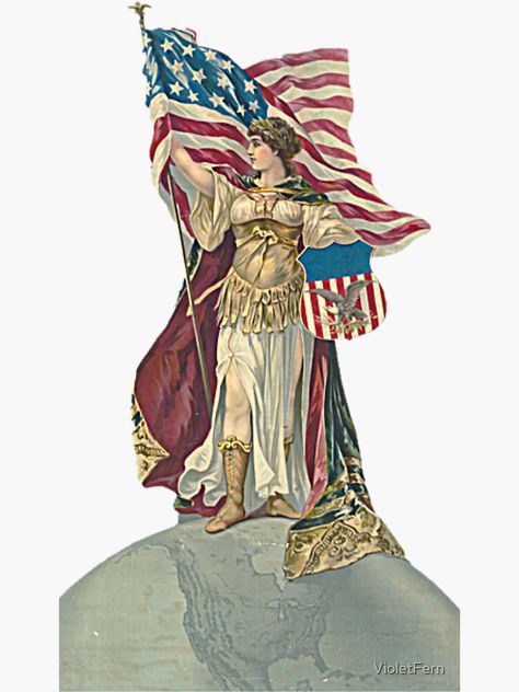 "Vintage 1890 Lady Columbia with American Flag and Shield Standing on the World" Sticker by VioletFern | Redbubble Lady Columbia Art, Pictures Of Flags, Patriotic Posters, Americana Art, I Love America, America Flag, American Patriot, Lady Liberty, Propaganda Posters