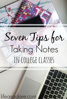 7 Tips for Taking Notes in College Classes | Advice for staying organized and setting yourself up for study success. How I Take Notes, Organization College, Back To University, Education Success, College Success, College Notes, College Survival, College Organization, College Advice