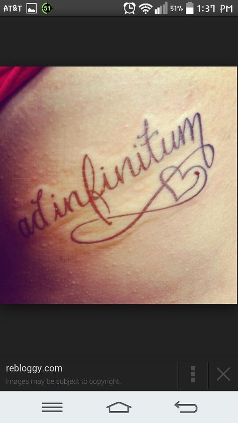 Ad infinitum with a heart tattoo A Heart Tattoo, Ad Infinitum, Tattoo You, Heart Tattoo, Infinity Tattoo, A Heart, Tattoo Quotes, Tattoos