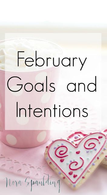 February Intentions, January Intentions, February Inspiration, February Goals, Goals And Intentions, Monthly Goals, Manifestation Law Of Attraction, Goal Setting, Healthy Happy