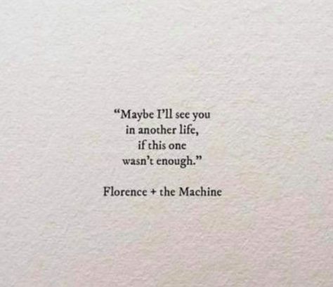 Song Lyric Quotes Aesthetic Hozier, Hozier Song Quotes, Florence And The Machine Quotes, Florence Welch Lyrics, Florence The Machine Lyrics, Florence Welch Quotes, Florence Welch Aesthetic, Florence Lyrics, Florence And The Machine Aesthetic