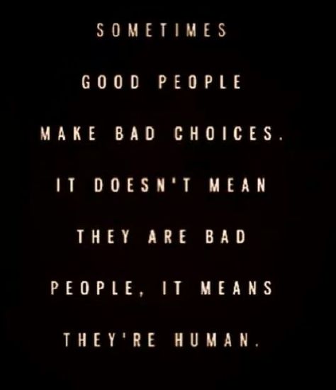 Sometimes good people make bad choices.....Quote Bad Choices Quotes Life Lessons, Bad Quotes, Bad Choices, Follow Me Instagram, Choices Quotes, Vibe Quote, Bad Friends, School Quotes, Never Trust