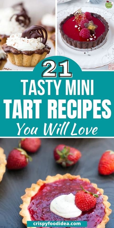 Whether you make them sweet or savory, these mini tart recipes are sure to impress. Learn how to whip up a variety of mini pies, including shepherd's pie, berry tarts and turkey potpie. For more traditional dessert recipes you'll love our mouthwatering Rich Chocolate Tart and the Strawberry Tart. You just fold the pastry around the fruit before you put it in the oven. However you plan to enjoy them, these 21 mini tart recipes are as sweet as they are tart.#minitart #dessert Homemade Tarts Pastries, No Bake Tarts Mini, Tart Flavor Ideas, Tarts Filling Recipes, 4 Inch Tart Recipes, Fall Tarts Mini, Small Pastry Recipes, Tiny Tarts Mini Desserts, Mini Tart Fillings