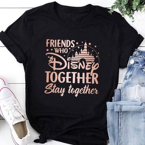 Friends Who Disney Together Stay Together Best Friends | Etsy Group Trip Shirts, Best Friends Shirts, Funny Disney Shirts, Friends Shirts, Disney Fits, Cricut Disney, Group Trip, Matching Disney Shirts, Disney Trip Shirts