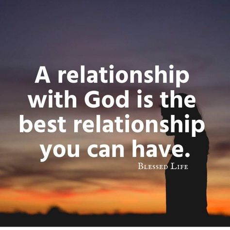 “A relationship with God is the best relationship you can have” (Blessed Life). #KWMinistries A Relationship With God, The Best Relationship, Godly Relationship, Relationship With God, Blessed Life, Best Relationship, A Relationship, God Is, Gods Love