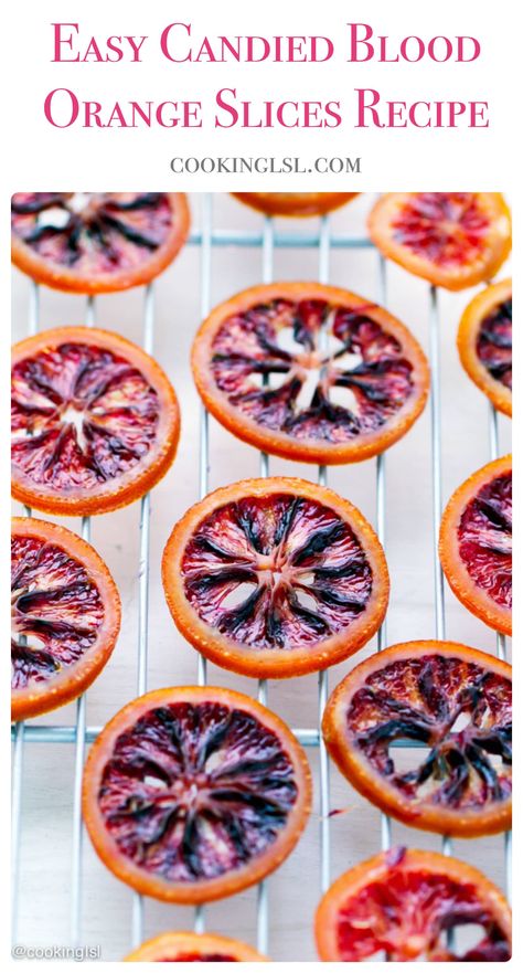 Candied Fruit Recipes, Blood Orange Recipes, Candied Orange Slices, Citrus Recipes, Slices Recipes, Orange Recipes, Wooden Spoon, Orange Slices, Fruit Recipes