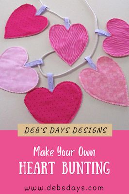 Deb's Days: Make Your Own Valentine's Day Heart Bunting - Quick and Easy Holiday Garland Project Valentine Garland Ideas Easy Diy, Heart Bunting Ideas, Sewn Garland, Valentine Bunting, Garland Valentines Day, Homemade Christmas Tree, Bunting Pattern, Heart Bunting, Holiday Garland