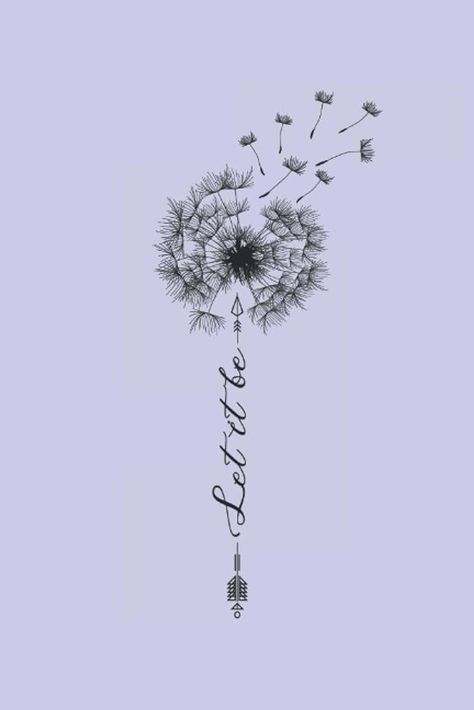 Let Them Tattoos, Let Them Tattoo Ideas, Let Them Tattoo, Let It Go Tattoo, Let It Be Tattoo, Dandelion Tattoo Design, Lake Tattoo, Storm Tattoo, Unique Half Sleeve Tattoos