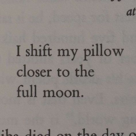 My Pillow, The Full Moon, Poem Quotes, What’s Going On, Poetry Quotes, Pretty Words, Quote Aesthetic, Pretty Quotes, Woman Quotes